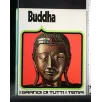 I GRANDI DI TUTTI I TEMPI IL BUDDHA