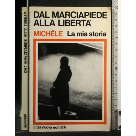 DAL MARCIAPIEDE ALLA LIBERTA' LA MIA STORIA