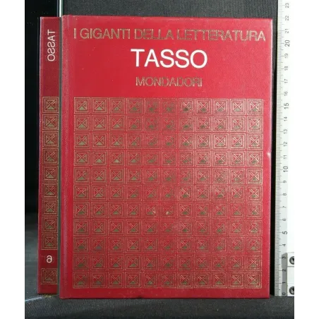 I GIGANTI DELLA LETTERATURA TASSO