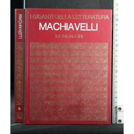 I GIGANTI DELLA LETTERATURA MACHIAVELLI