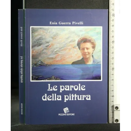 LE PAROLE DELLA PITTURA