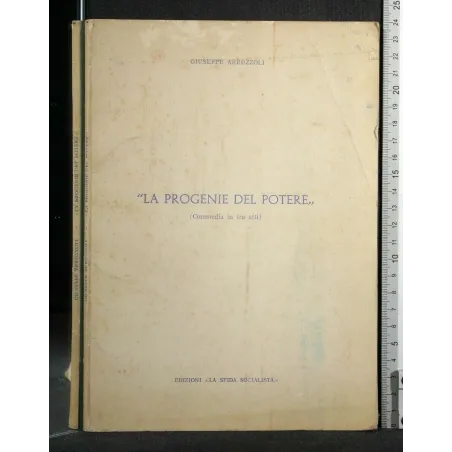 LA PROGENIE DEL POTERE COMMEDIA IN TRE ATTI