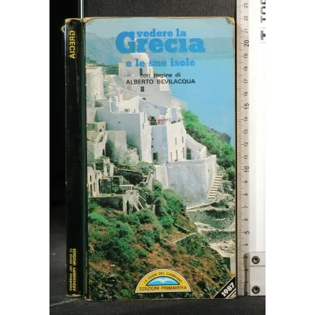 VEDERE LA GRECIA E LE SUE ISOLE
