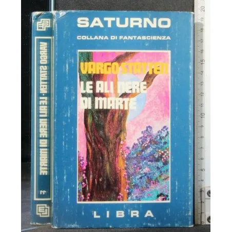 SATURNO LE ALI NERE DI MARTE