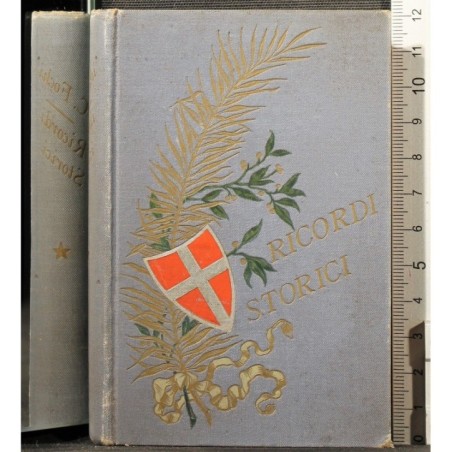 RICORDI STORICI 1815-1870.
