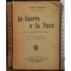 LE GUERRE E LA PACE.