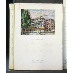 LA PITTURA DI BRUNO ROSAI