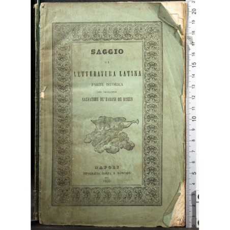 SAGGIO DI LETTERATURA LATINA. PARTE ISTORICA.