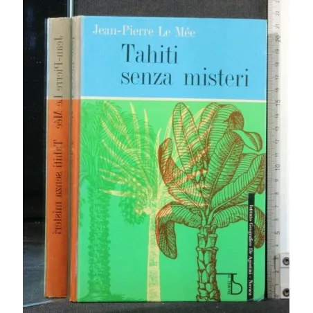 TAHITI SENZA MISTERI