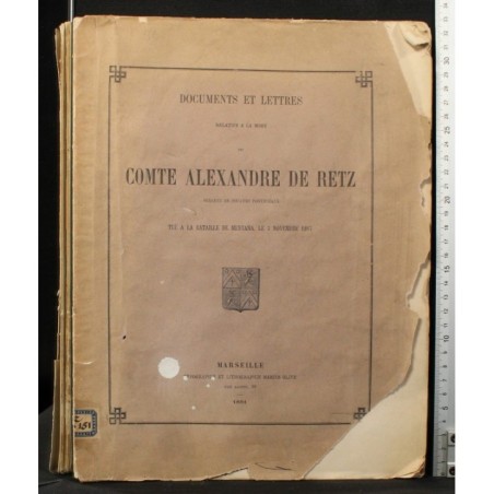 DOCUMENTS ET LETTRES... COMTE ALEXANDRE DE RETZ.