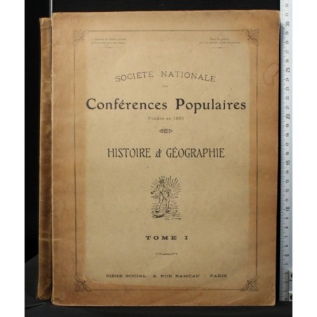 CONFERENCES POPULAIRES HISTOIRE GEOGRAPHIE TOM I.