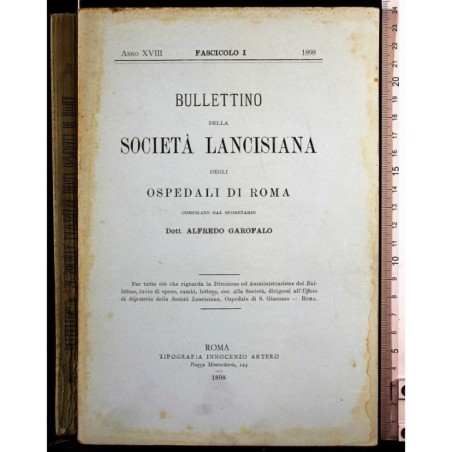 BULLETTINO SOCIETÀ LANCISIANA OSPEDALI ROMA. FASC I.