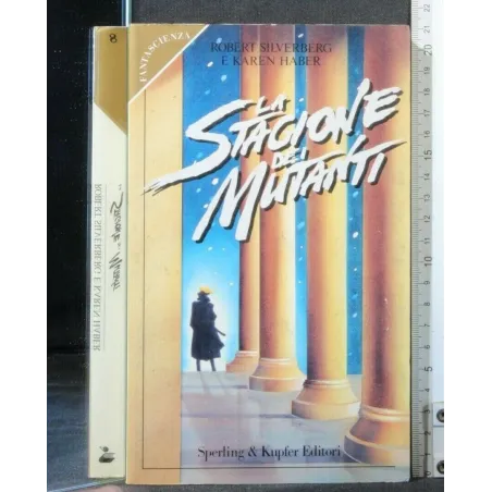 LA STAGIONE DEI MUTANTI