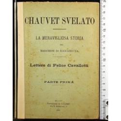 CHAUVET SVELATO... STORIA… LETTERE. PARTE PRIMA.