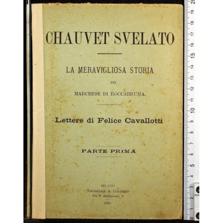 CHAUVET SVELATO... STORIA… LETTERE. PARTE PRIMA.