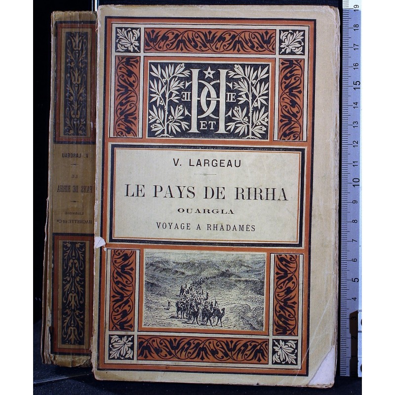 LE PAYS DE RIRHA OUARGLA VOYAGE A RHADAMES.