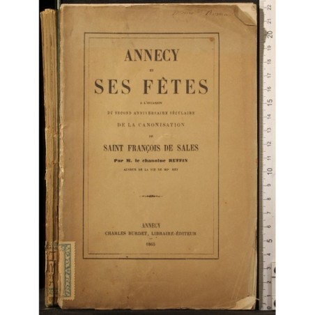 ANNECY ET SES FETES A L'OCCASION DU...