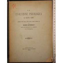 LA EVOLUZIONE PSICOLOGICA AI NOSTRI TEMPI.