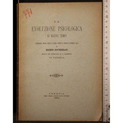 LA EVOLUZIONE PSICOLOGICA AI NOSTRI TEMPI.