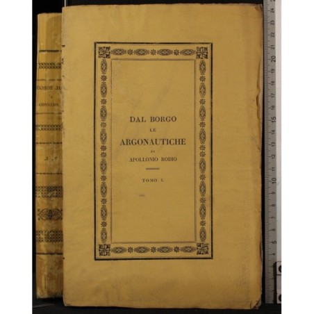 LE ARGONAUTICHE. TOMO I.