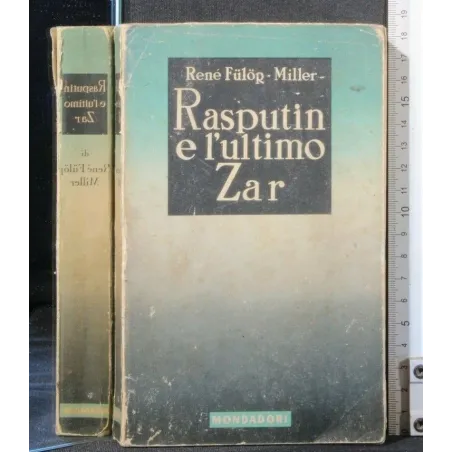 RASPUTIN E L'ULTIMO ZAR