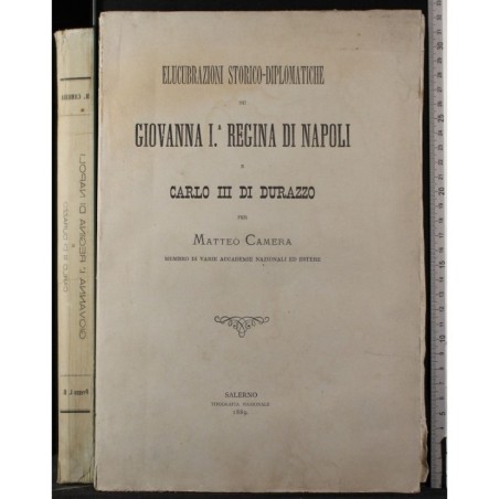 ELUCUBRAZIONI STORICO-DIPLOMATICHE SU GIOVANNA I...