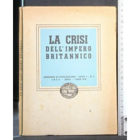LA CRISI DELL'IMPERO BRITANNICO SERIE 1 N. 2