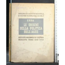 LE ORIGINI DELLA POLITICA DELL'ASSE