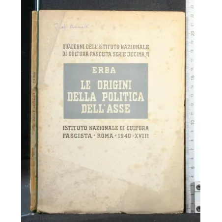 LE ORIGINI DELLA POLITICA DELL'ASSE