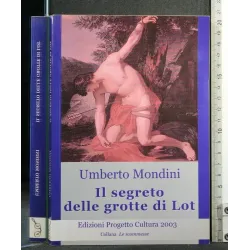 IL SEGRETO DELLE GROTTE DI LOT