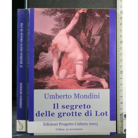 IL SEGRETO DELLE GROTTE DI LOT