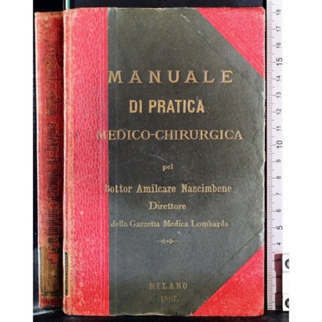 MANUALE DI PRATICA MEDICO-CHIRURGICA.
