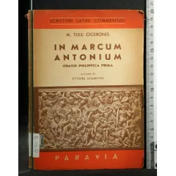 IN MARCUM ANTONIUM ORATIO PHILIPPICA PRIMA