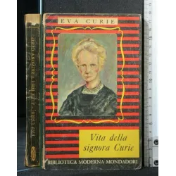 VITA DELLA SIGNORA CURIE