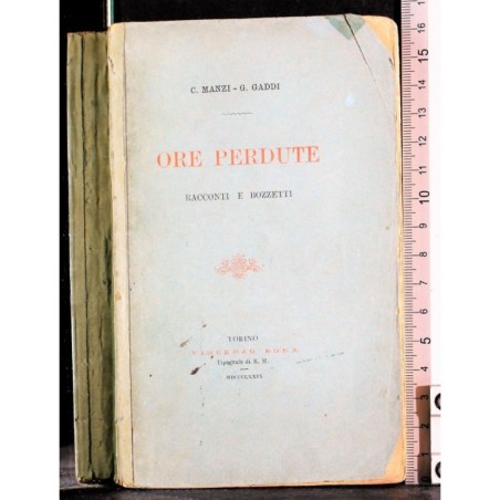 ORE PERDUTE. RACCONTI E BOZZETTI.