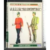 ESERCITI E BATTAGLIE LA B.E.F.(GLI ''OLD CONTEMPTIBLES'') N. 49