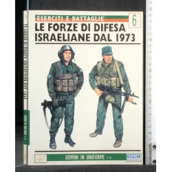 ESERCITI E BATTAGLIE LE FORZE DI DIFESA ISRAELIANE DAL 1973 N. 6