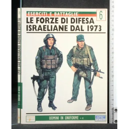 ESERCITI E BATTAGLIE LE FORZE DI DIFESA ISRAELIANE DAL 1973 N. 6