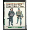 ESERCITI E BATTAGLIE LE FORZE DI DIFESA ISRAELIANE DAL 1973 N. 6