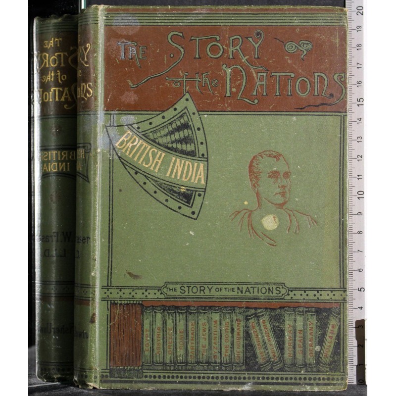 THE STORY OF THE NATIONS. BRITISH INDIA.