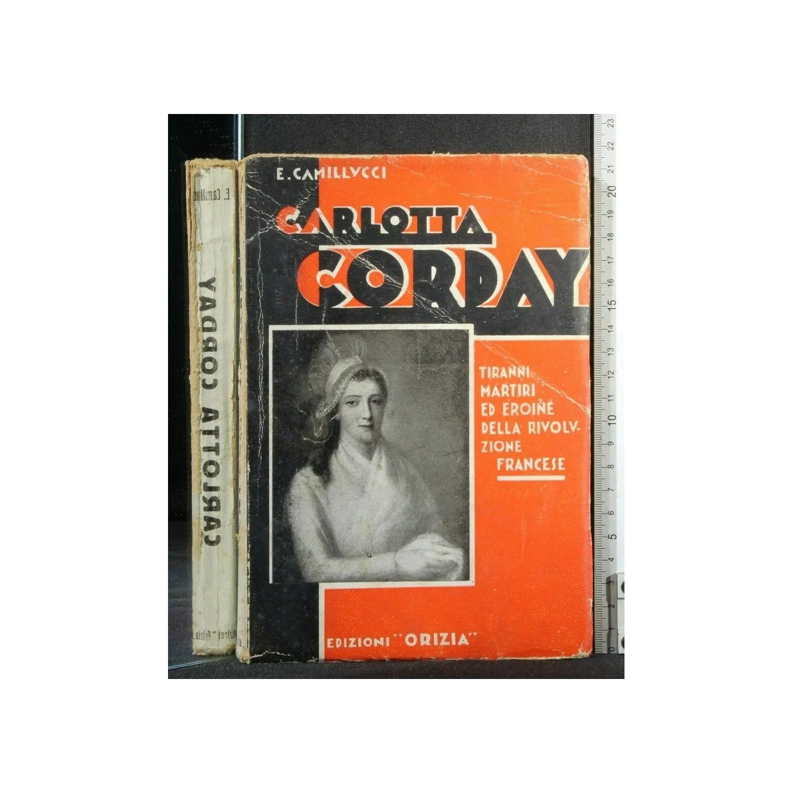 CARLOTTA CORDAY TIRANNI MARTIRI ED EROINE DELLA RIVOLUZIONE