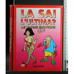 LA SAI L'ULTIMA? LE ULTIME EROTICHE