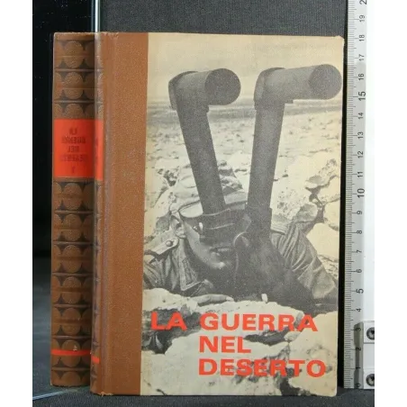 LA SECONDA GUERRA MONDIALE LA GUERRA NEL DESERTO VOLUMI 1,2