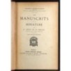 LES MANUSCRITS ET LA MINIATURE.