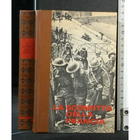 LA SECONDA GUERRA MONDIALE LA SCONFITTA DELLA FRANCIA