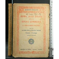 GUIDA ALLO STUDIO DELLA DIVINA COMMEDIA PURGATORIO-PARADISO
