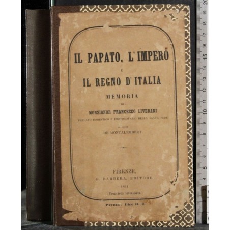 IL PAPATO, L'IMPERO E IL REGNO D'ITALIA.