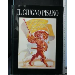 IL GIUGNO PISANO GIUGNO 2005