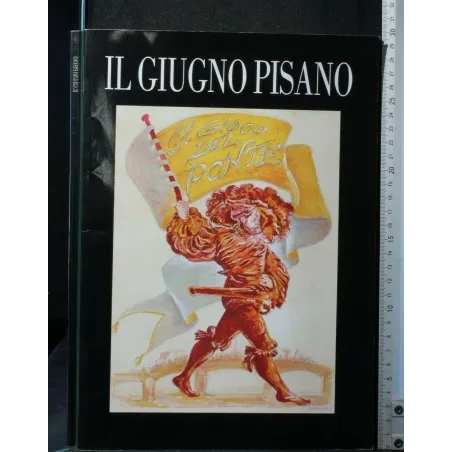 IL GIUGNO PISANO GIUGNO 2005