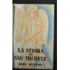 LA STORIA DI SAN MICHELE